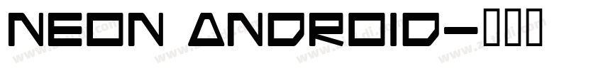 Neon Android字体转换